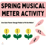 Spring Musical Meter Flowers: A Elementary Musical Activit