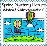 Spring Mystery Picture ~ Addition & Subtraction within 10 