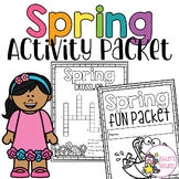 Spring NO PREP Activity Fun Packet