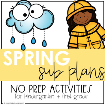 Preview of Spring | NO PREP Kindergarten Sub Plans