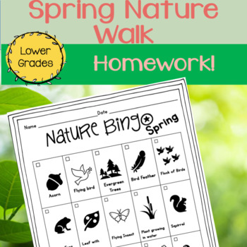 Preview of Spring Break Homework:  Nature Challenge (Nature Bingo and Scavenger Hunt)
