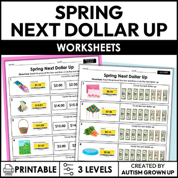 Preview of Spring Next Dollar Up | Life Skills Worksheets for Special Education