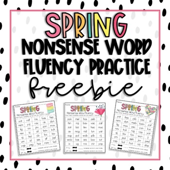 Preview of Spring Nonsense Word Fluency Practice Activities Freebie
