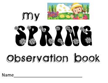 Preview of Spring Observation Book- Watch as a tree/bush grows buds, flowers & then leaves!