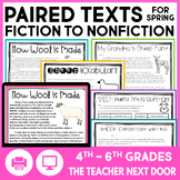 Spring Paired Texts Fiction to Nonfiction Unit - Spring Re