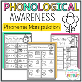 Spring Phonological Awareness Phoneme Manipulation Worksheets