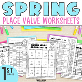 Spring Place Value Worksheets First Grade Print and Go Mor