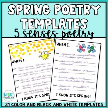 Spring Poetry Templates - Spring 5 Senses Poetry Writing Activity