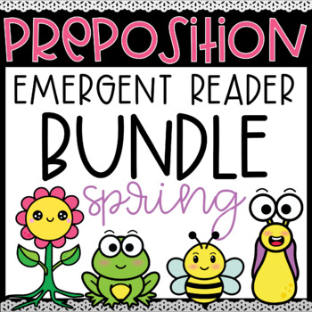 Preview of Spring Preposition Emergent Reader BUNDLE