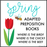 Spring Prepositions Adapted Interactive Books (Set of 3)