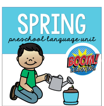 Preview of Spring Preschool Language Unit - BOOM LEARNING #mar21slpsgodigital
