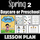 Spring Preschool or Daycare Lesson Plan 2/2