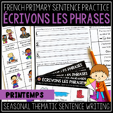 Spring/Printemps FRENCH Sentence Writing Practice | ÉCRIVO