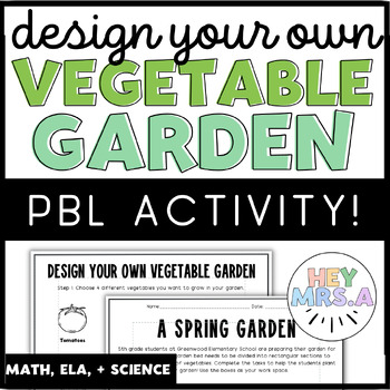 Preview of Spring Project Based Learning | Design a Garden Math, Science, & ELA | 5th GRADE