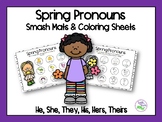 Spring Pronoun Smash Mats & Coloring Sheets