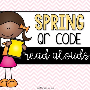 Preview of Spring QR Code Read Alouds