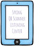 Spring QR Scanner Listening Center