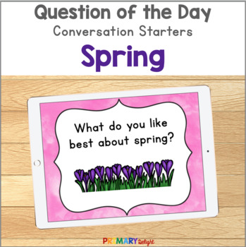 Preview of Spring Question of the Day Conversation Starters for May in Kindergarten