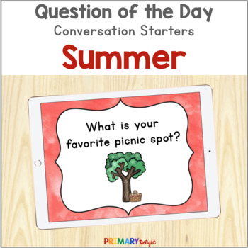 Preview of Morning Meeting Questions for Summer | Conversation Starters