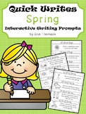 Spring Quick Writes ~ Interactive Writing Prompts
