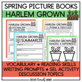 Spring Read Alouds | Harlem Grown | Reading Activities & L