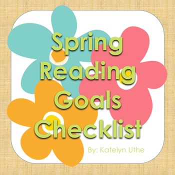 Preview of Spring Reading Goals Checklist