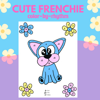 Preview of Spring Rhythm Coloring - Cute Frenchie - Dog Color By Note Activity