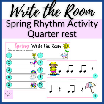 Preview of Spring Rhythm Write the Room for Quarter Rests