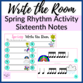 Spring Rhythm Write the Room for Sixteenth Notes