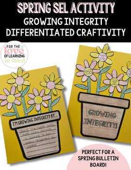 Preview of Spring SEL Craft Activity Growing Integrity Differentiated Writing Activities