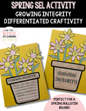 Spring SEL Craft Activity Growing Integrity Differentiated