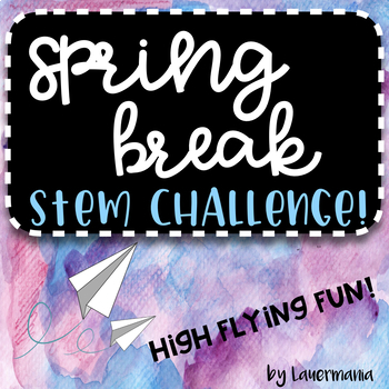 Preview of Spring STEM Challenge Paper Airplane Challenge