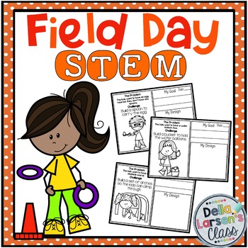 Preview of End of The Year Activities STEM Challenges- Field Day Fun