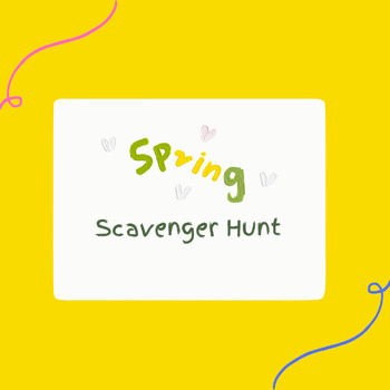 Preview of Spring Scavenger Hunt. Nature Walk Exploration