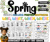 Spring Season Build A Sentence Who, What, When, Where:Buil