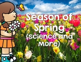 Spring Season Science Unit