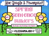 Spring Sentence Builders for Google & Powerpoint Set 1 Pre