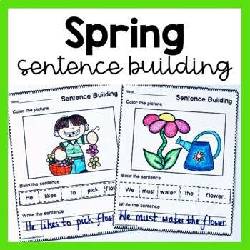 Preview of Spring Sentence Building Worksheets