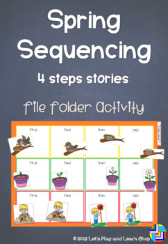 Preview of Spring Sequencing 4 Steps Stories File Folder Activity