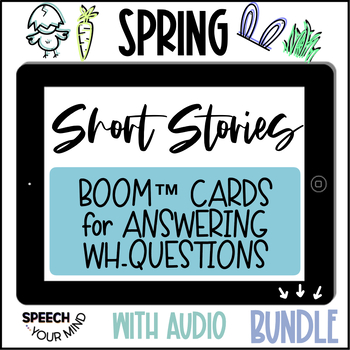 Preview of Spring Short Stories Boom Cards™ Bundle | Spring Passages