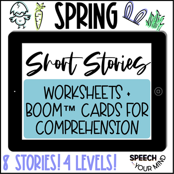 Preview of Spring Short Stories Boom Cards™ + Worksheets BUNDLE | Spring Comprehension