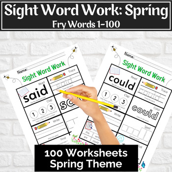 Preview of Spring Sight Word Work: Worksheets for Fry's 100 Words