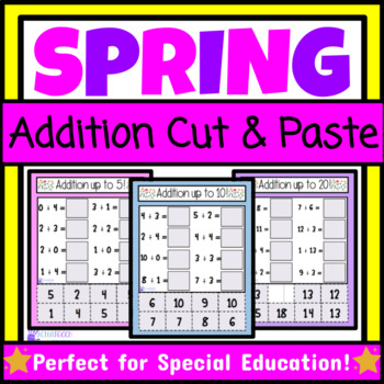 Preview of Spring Simple Addition Cut & Paste Worksheets | Easter Spring Math Basic Facts