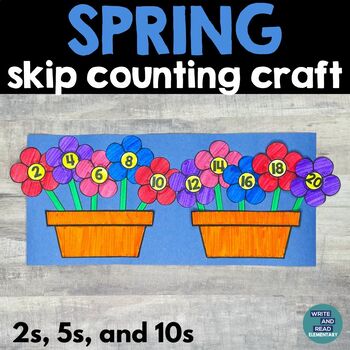 Preview of Spring Skip Counting Craft - Count by 2s, 5s, 10s - May Flowers Math Craftivity