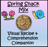 Spring Snack Mix Visual Recipe and Comprehension Companion