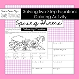 Spring - Solving Two-Step Equations Coloring Activity Sheet