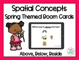 Spring Spatial Concepts BOOM CARDS™ (Above, Below, Beside)