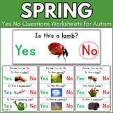 Spring Speech Therapy Activity Yes No Questions Worksheets