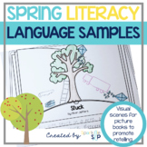 Spring Speech Therapy Language Samples Using Literacy