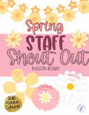 Spring Staff Shoutout Board: Staff Culture